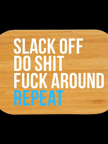 Slack, relâchez, répétez