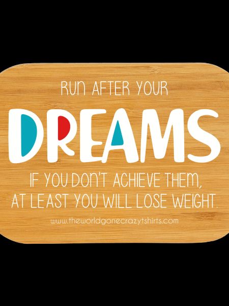 Run after your dreams (dark)