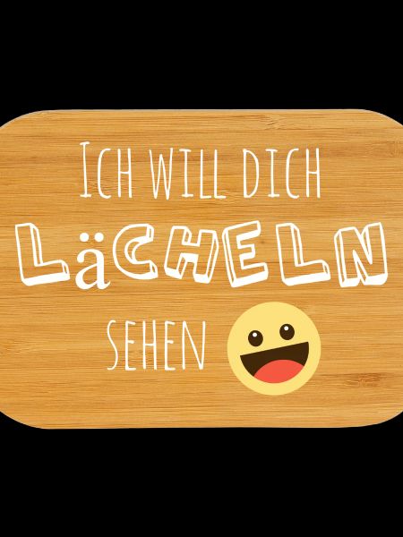 Ich will dich lächeln sehen