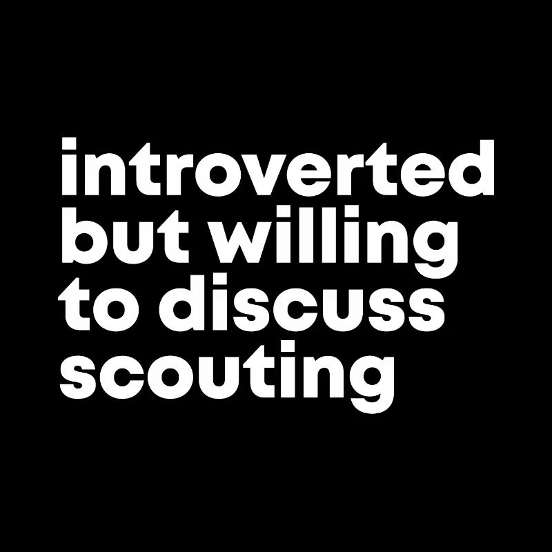 Scouting Scouting Scouting