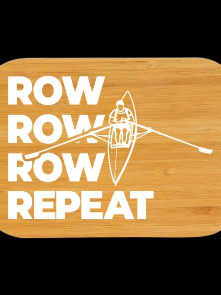 Rowing Rowing Rowing Repeat Rowing