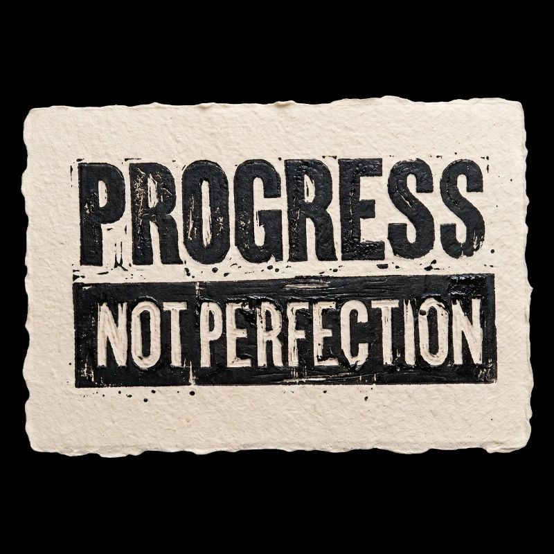 Progress-not-perfection