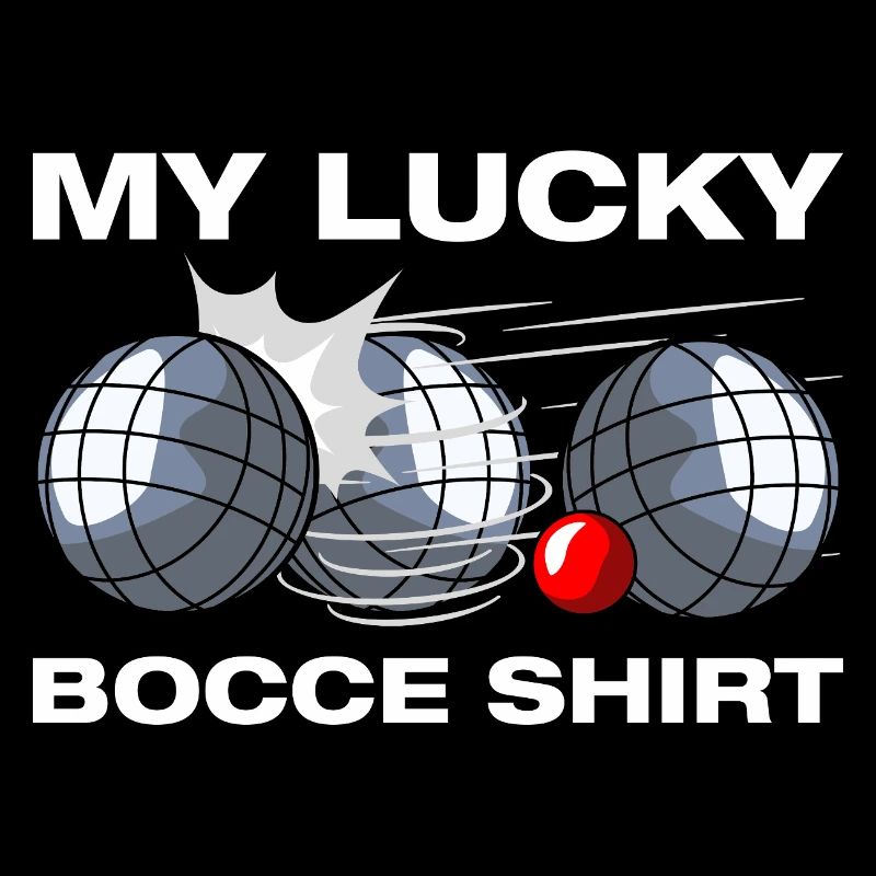 My lucky bocce Petanque Boule Boulespieler