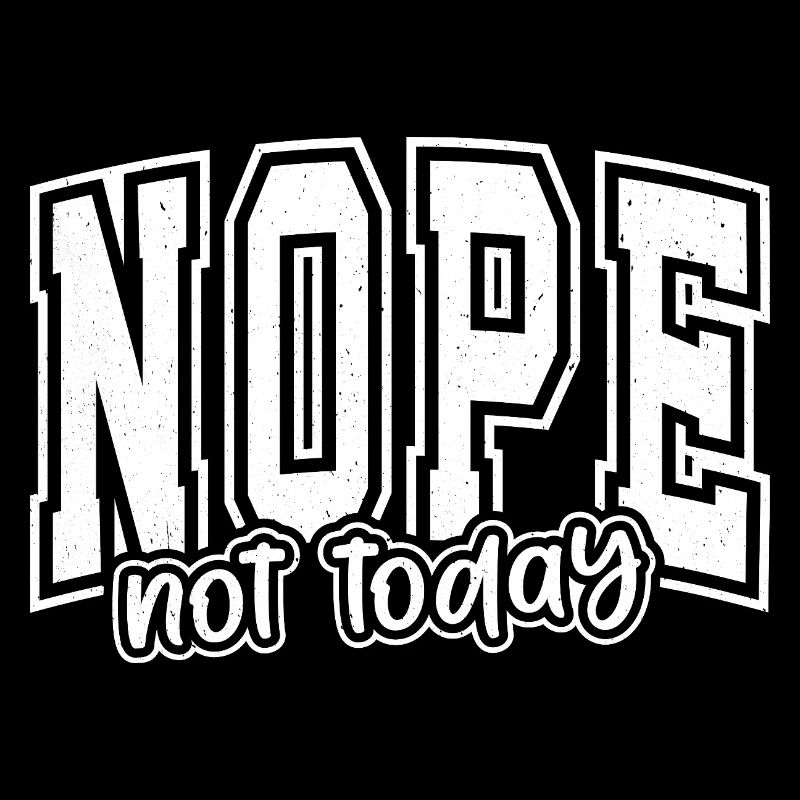 NOPE Not Today Typografie