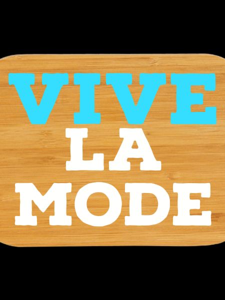 vive la mode