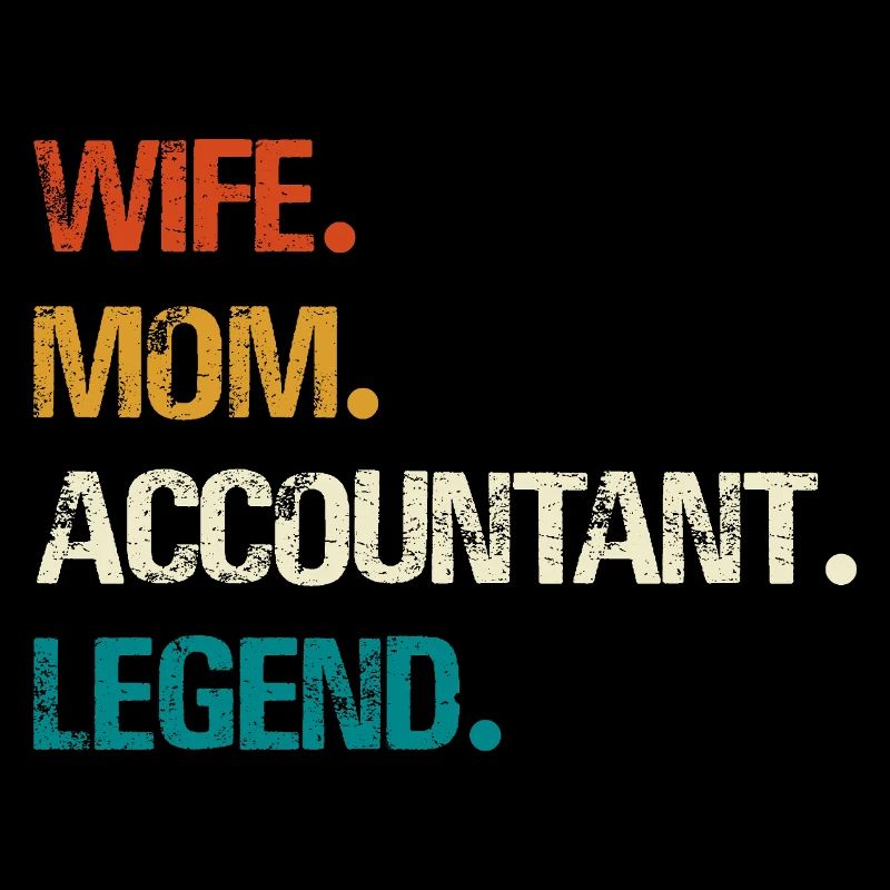 Ehefrau Mutter Buchhalterin Legende