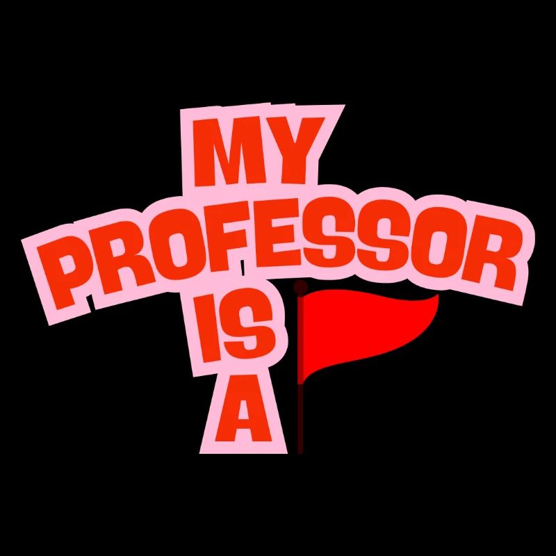 Mon professeur est un drapeau rouge