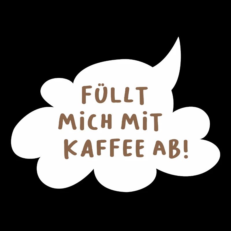 Coffee Cloud Speech Bubble Office Humor Cool Sayings