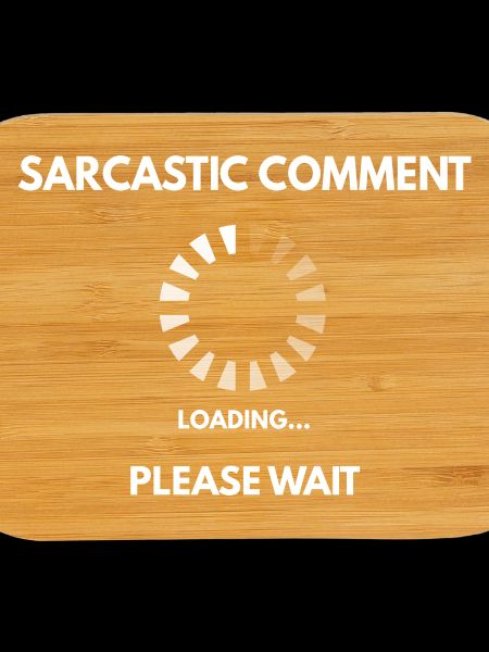 Sarcastic comment loading