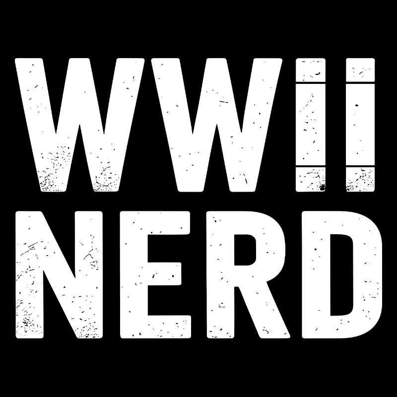 WWII Nerd World War 2