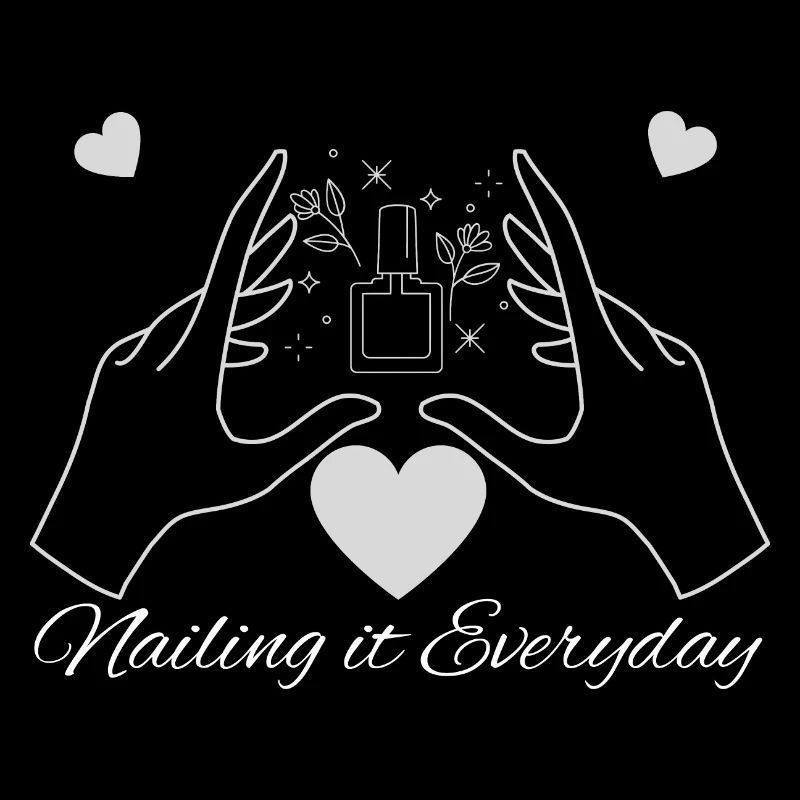 Nailing it Everyday - Nail Technician Tee