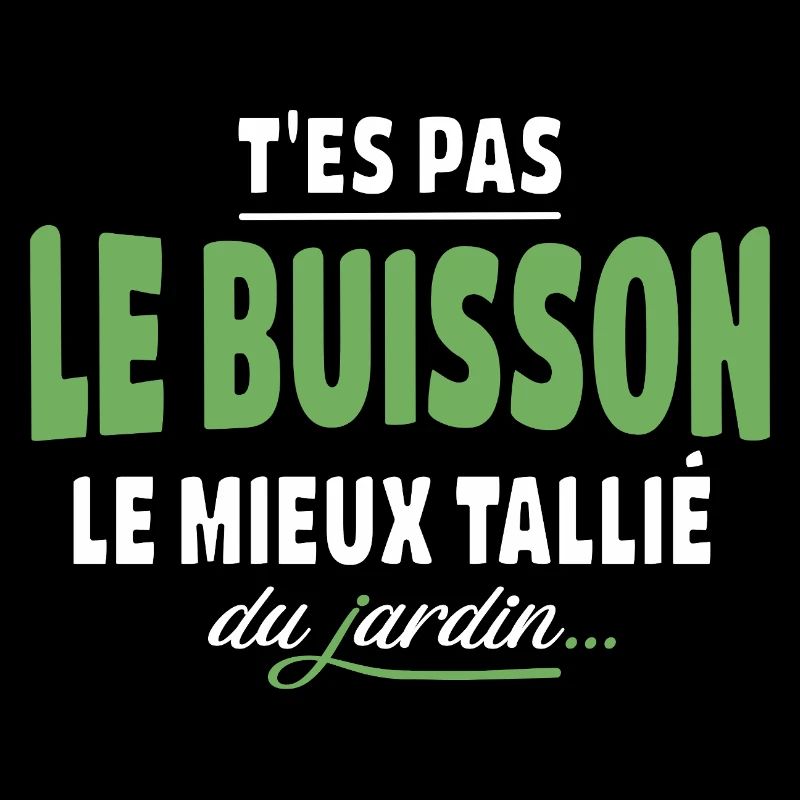 T'es pas le buisson le mieux taillé – expression