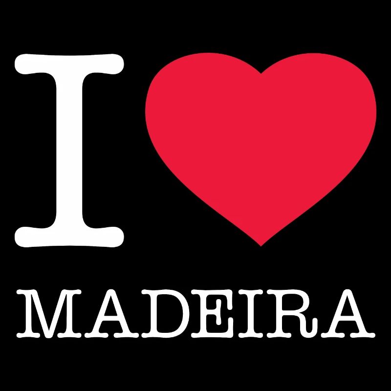 I LOVE MADEIRA