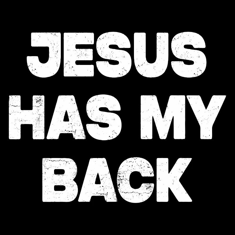 Jesus Has My Back