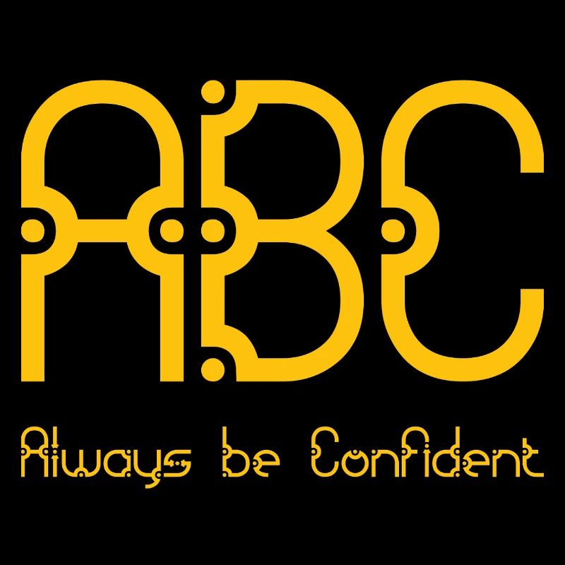 ABC - Always be Confident