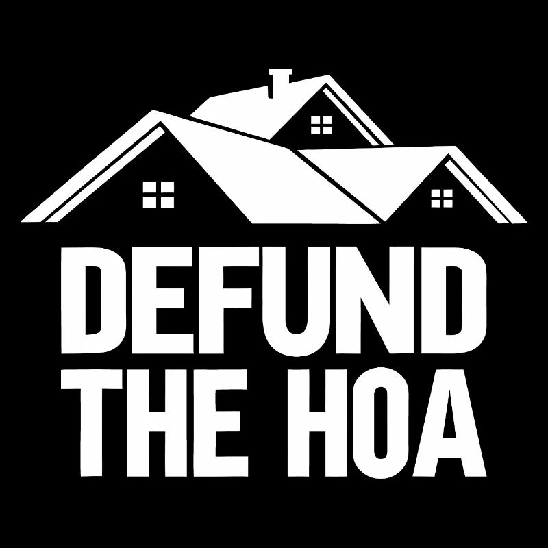 Defund The HOA Protest Roofline