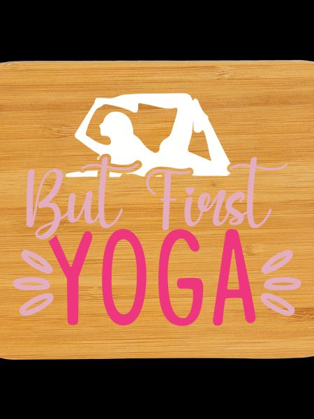 But First Yoga