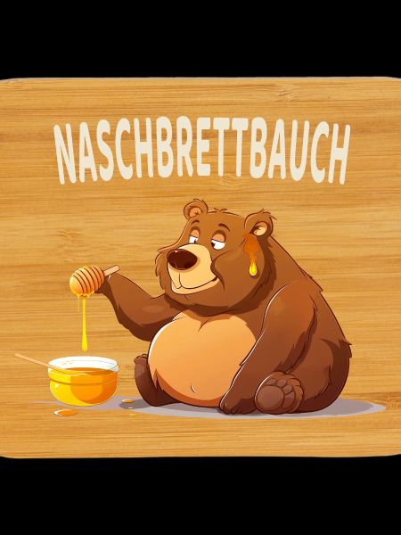Naschbrettbauch Lustiger Honigbär