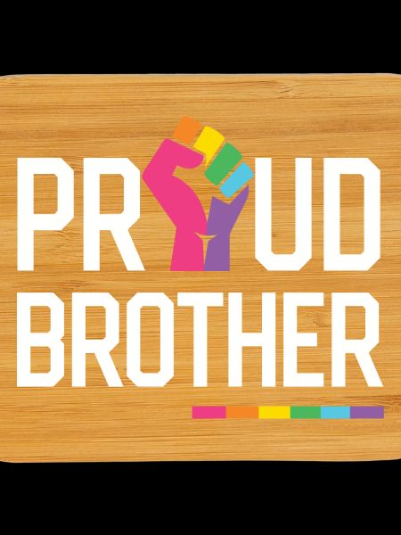 LGBT Pride Month - Proud Brother
