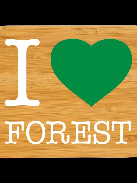 I LOVE FOREST