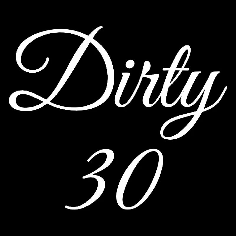 Dirty 30 30. Geburtstag