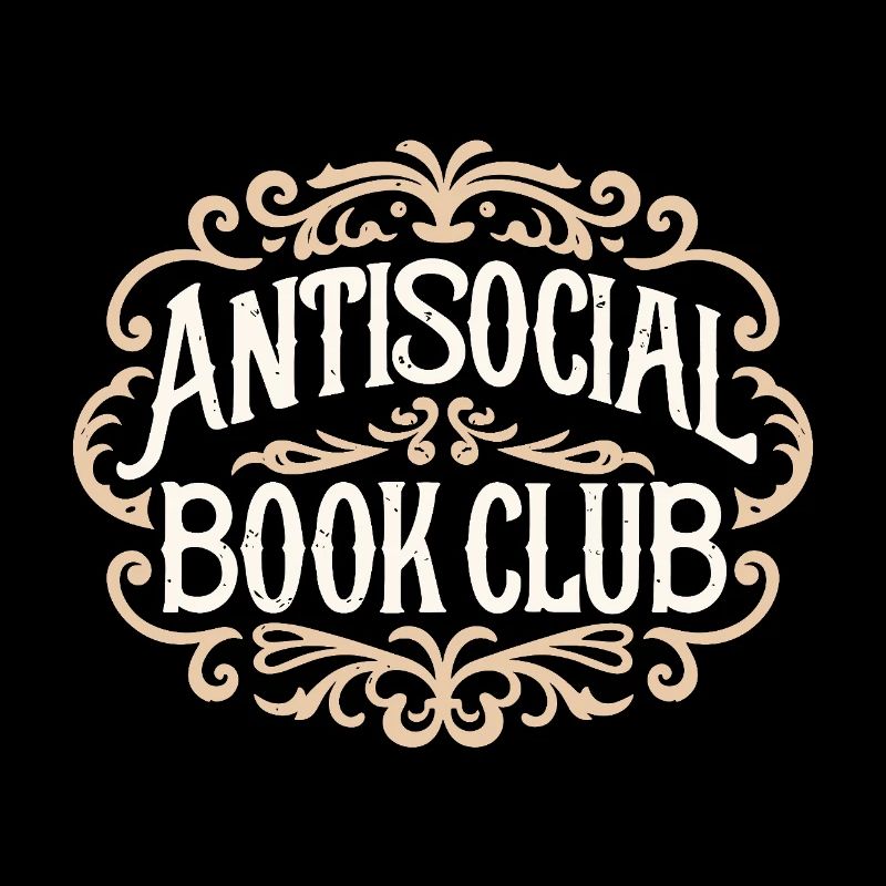 Antisocial book club funny introvert reader gothic