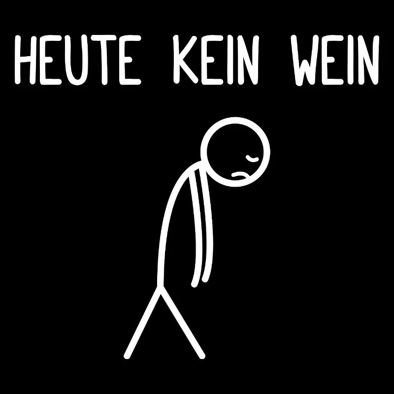 No wine today, wine lover, wine drinker