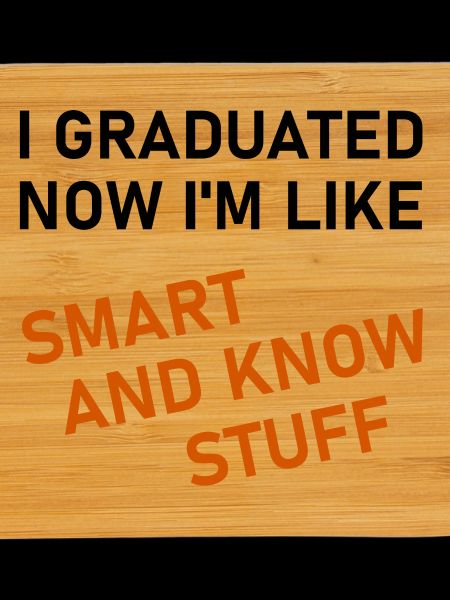 I Graduated