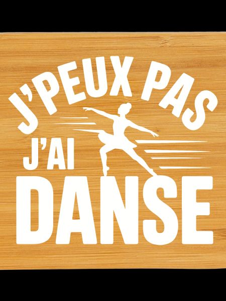 J'Peux Pas J'Ai Danse