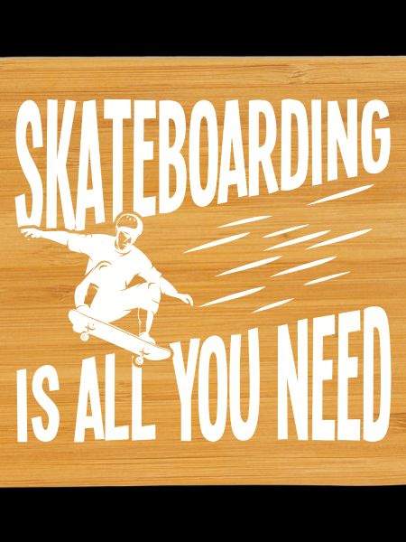 Skateboarding is all you need