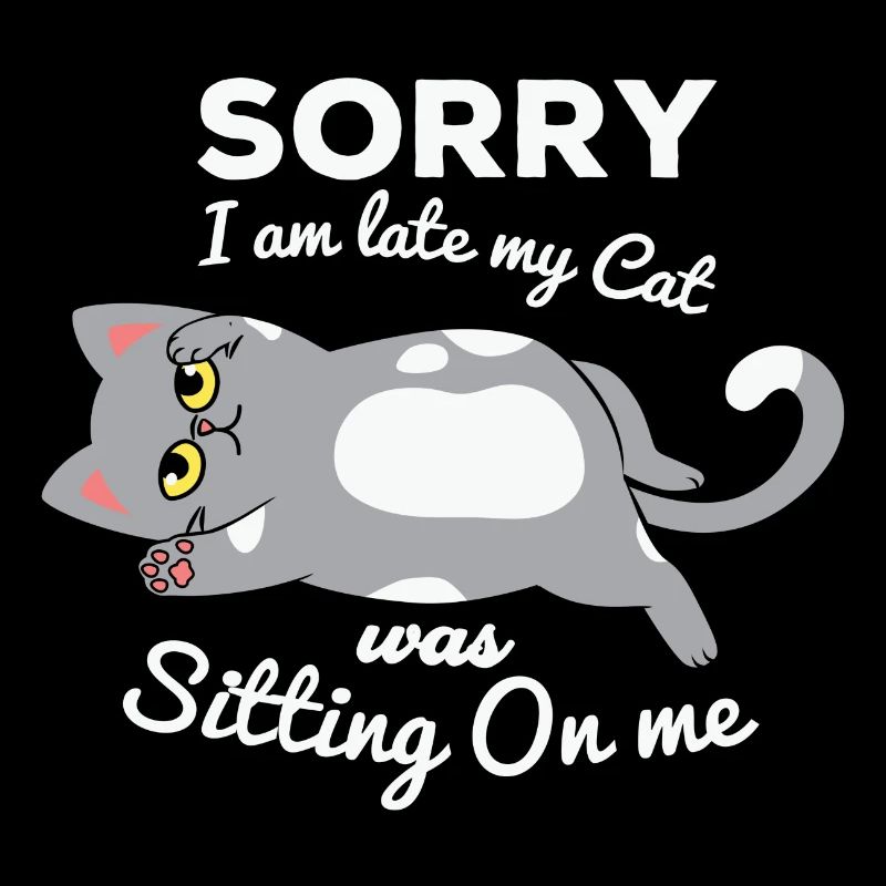 not in the morning, being late, missing the alarm clock