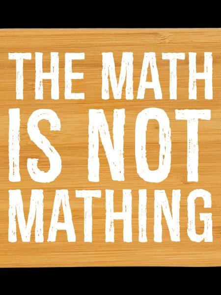 the math is not mathing