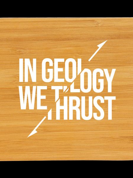 In Geology We Trust