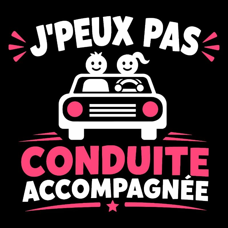 J'peux pas conduite accompagnée