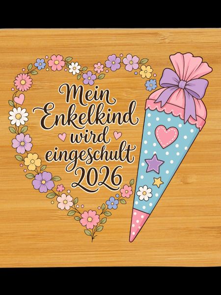 Enkelkind Einschulung 2026