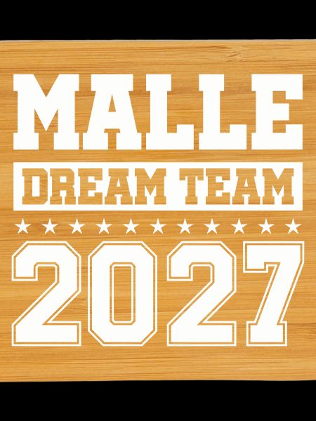 MALLE DREAM TEAM 2027