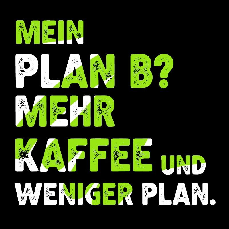 Plus de café au lieu d’un plan B