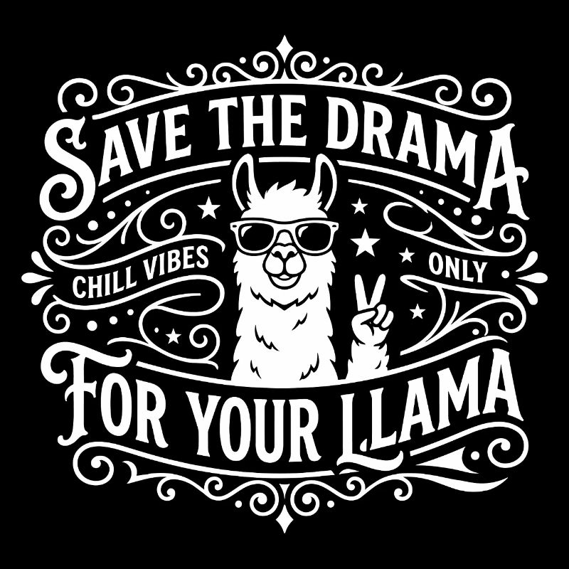 Rette das Drama Lama Chill Vibes