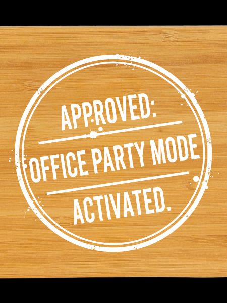 Office Party Mode Enabled