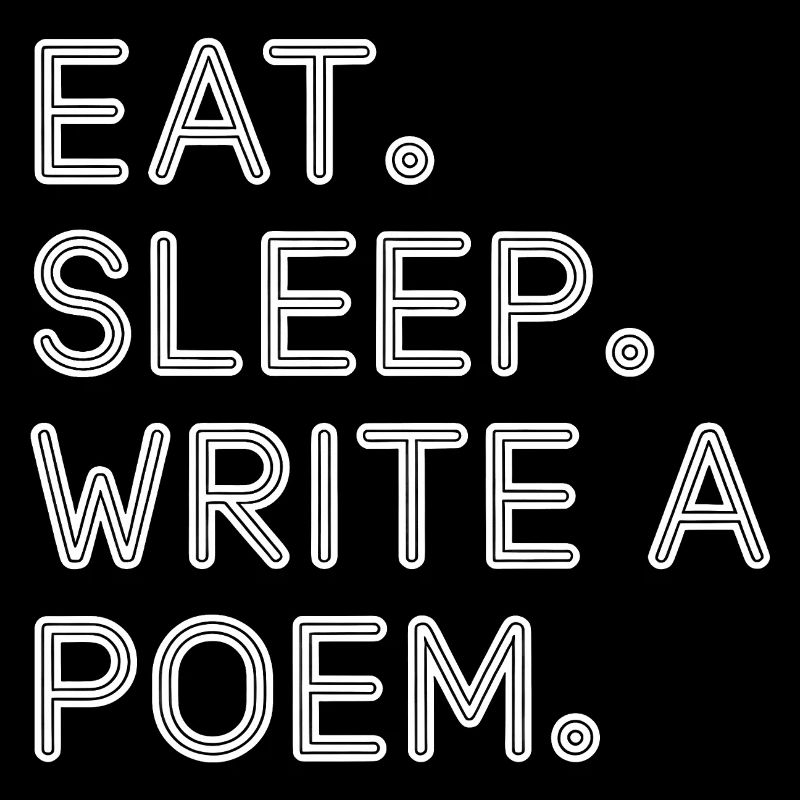 Eat Sleep Write A Poem Tee