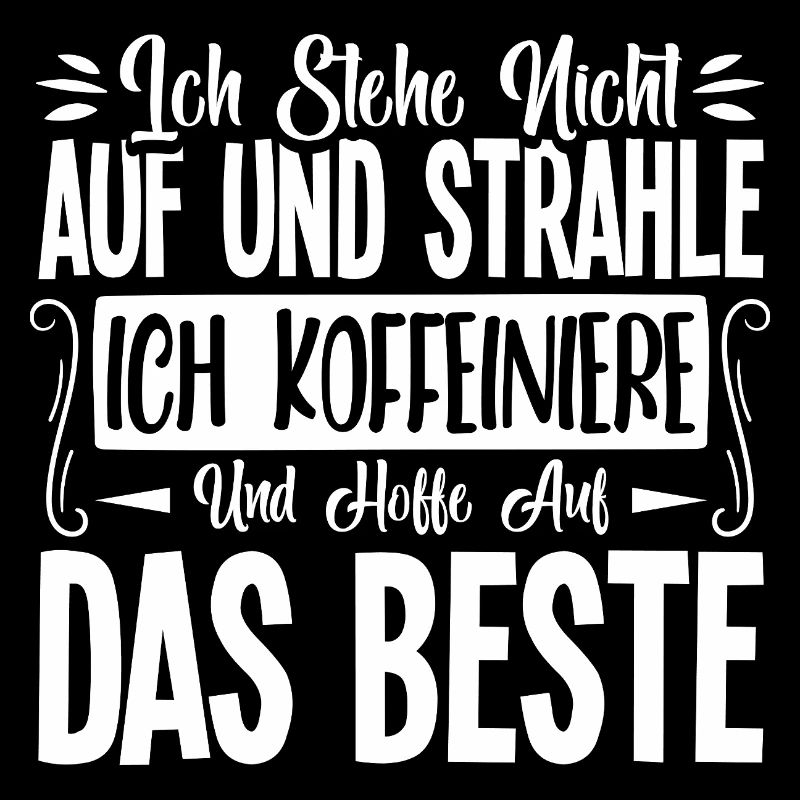 kaffee Spruch Kaffeetrinker kaffeeliebhaber