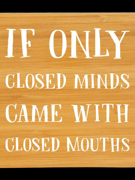 Closed minds, silent words