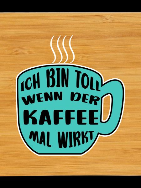 Kaffeetasse Kaffee Statement Koffein Kaffeetrinker