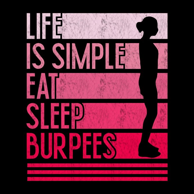 Leben ist einfach Burpees Design