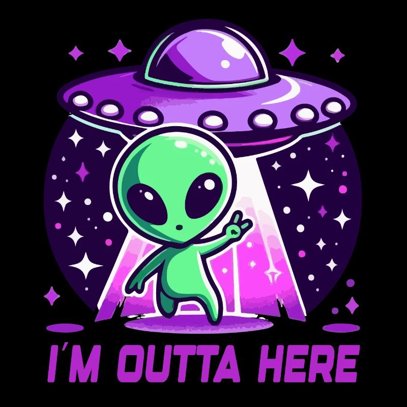 Alien I'm Outta Here Aliens