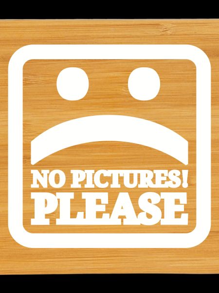 No pictures please