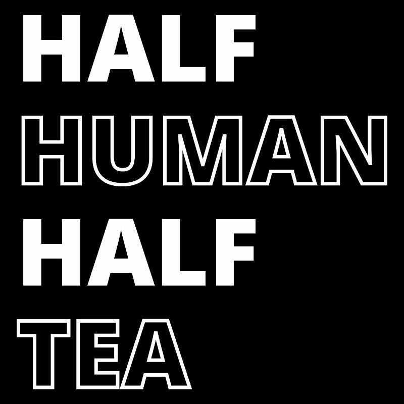 Funny Tea Lover Quote