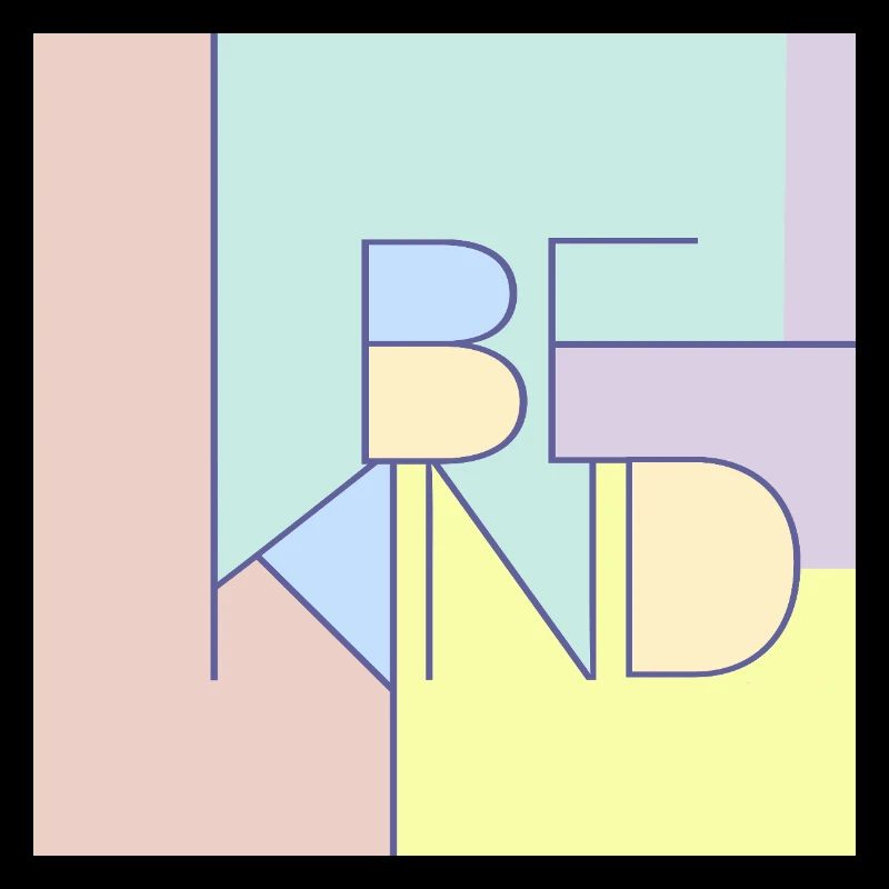 Be Kind