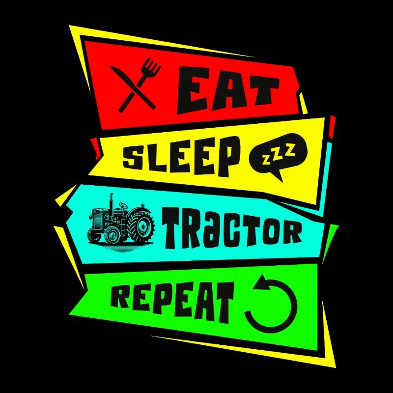 Eat Sleep Tractor Repeat