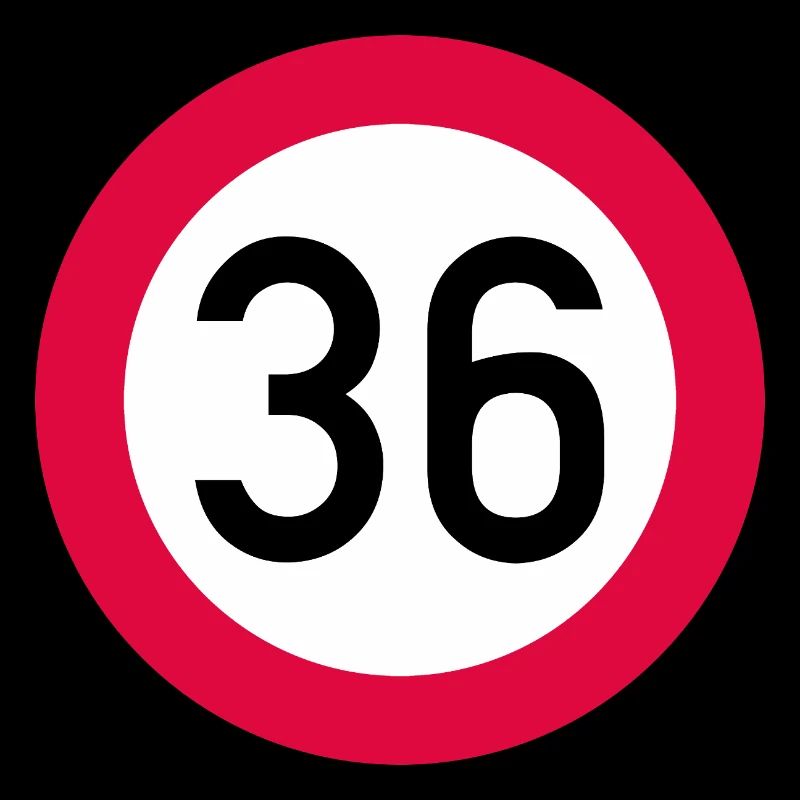 36e anniversaire Attention ! Panneau de signalisation 36 Km/h